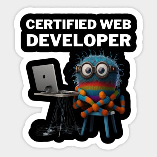 Certified Web Developer Funny Art Sticker